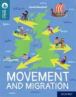 Oxford Reading TreeTops TreeTops Reflect: Oxford Reading Level 19: Pohyb a migrace - Oxford Reading Tree TreeTops Reflect: Oxford Reading Level 19: Movement and Migration