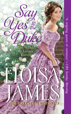 Řekni ano vévodovi: The Wildes of Lindow Castle - Say Yes to the Duke: The Wildes of Lindow Castle
