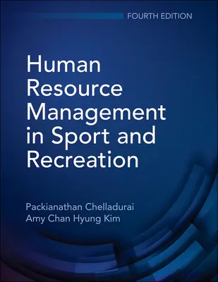 Řízení lidských zdrojů ve sportu a rekreaci - Human Resource Management in Sport and Recreation