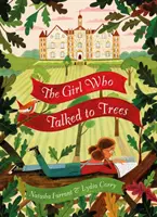 Dívka, která mluvila se stromy - Girl Who Talked to Trees