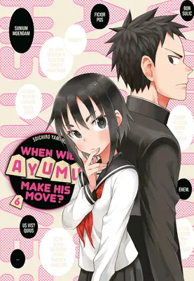 Kdy se Ayumu pohne? 6 - When Will Ayumu Make His Move? 6