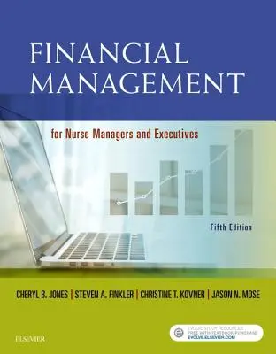 Finanční management pro manažery a vedoucí pracovníky v ošetřovatelství - Financial Management for Nurse Managers and Executives