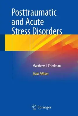Posttraumatické a akutní stresové poruchy - Posttraumatic and Acute Stress Disorders
