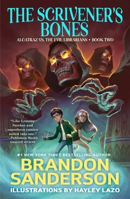 Písařovy kosti: Alcatraz vs. zlí knihovníci Písař: Alcatraz vs. zlí knihovníci - The Scrivener's Bones: Alcatraz vs. the Evil Librarians