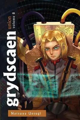 grydscaen: unie (8. díl) - grydscaen: union (Volume 8)