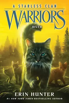 Válečníci: Dračí dračí doupě: 2: Klan bez hvězd #1: Řeka - Warriors: A Starless Clan #1: River