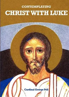 Rozjímání o Kristu s Lukášem - Contemplating Christ with Luke