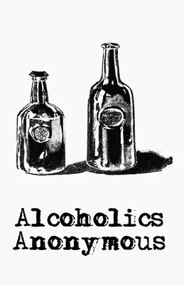 Anonymní alchymisté - Alchoholics Anonymous