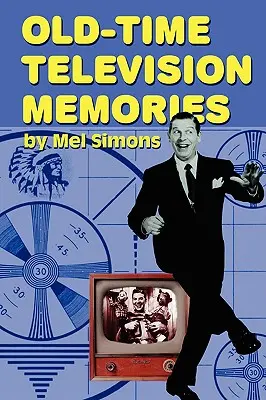 Vzpomínky na starou televizi - Old-Time Television Memories