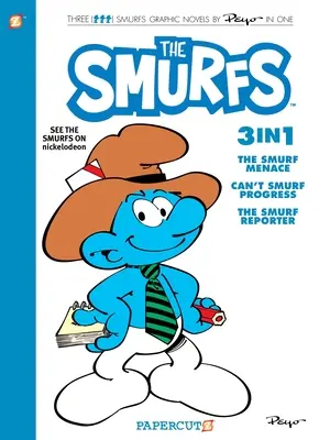Šmoulové 3 v 1 Vol. 8: Sborník Šmoulí hrozba, Nemůžeš šmoulovat pokrok a Šmoulí reportér - Smurfs 3 in 1 Vol. 8: Collecting the Smurf Menace, Can't Smurf Progress, and the Smurf Reporter