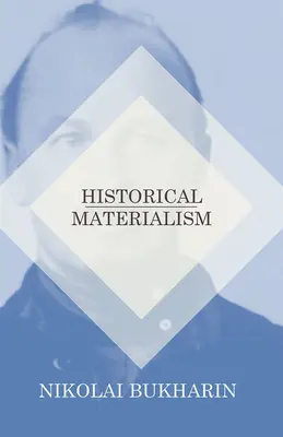Historický materialismus - Historical Materialism