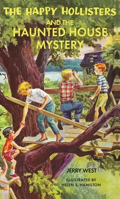 Šťastní Hollisterovi a záhada strašidelného domu: speciální vydání HARDCOVER - The Happy Hollisters and the Haunted House Mystery: HARDCOVER Special Edition
