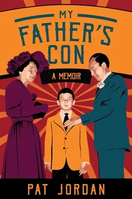 Podvod mého otce: vzpomínky - My Father's Con: A Memoir
