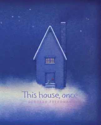 Tento dům, kdysi - This House, Once