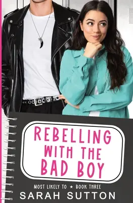 Rebelování se zlobivým klukem - Rebelling With the Bad Boy