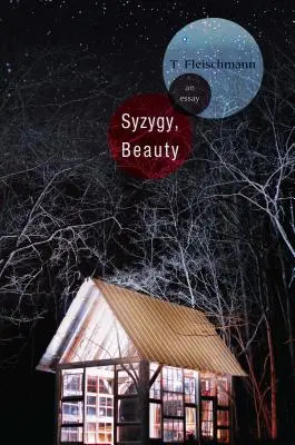 Syzygy, krása: An Essay - Syzygy, Beauty: An Essay