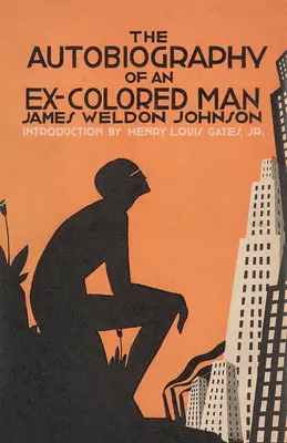 Autobiografie bývalého barevného muže - The Autobiography of an Ex-Colored Man