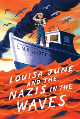 Louisa Juneová a nacisté ve vlnách - Louisa June and the Nazis in the Waves