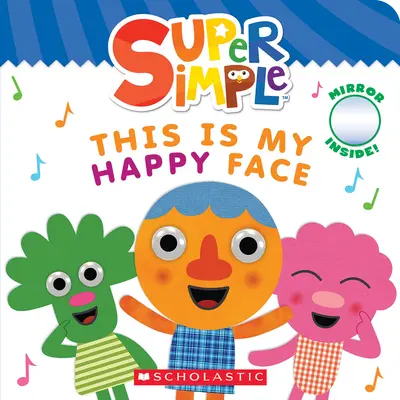 Tohle je můj šťastný obličej (Super Simple Board Books) - This Is My Happy Face (Super Simple Board Books)