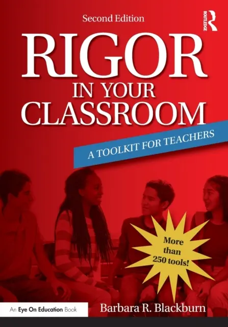 Rigor in Your Classroom: Sada nástrojů pro učitele - Rigor in Your Classroom: A Toolkit for Teachers