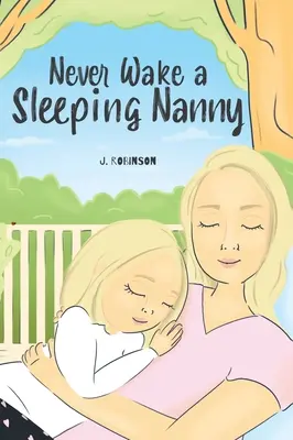 Nikdy nebudit spící chůvu - Never Wake a Sleeping Nanny