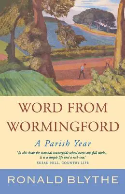 Slovo z Wormingfordu: Farní rok - Word from Wormingford: A Parish Year