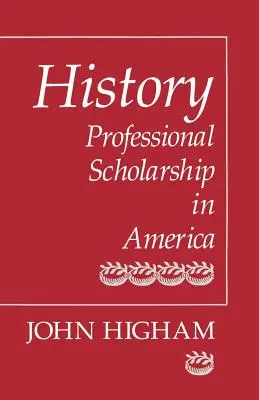 Dějiny: Profesionální věda v Americe - History: Professional Scholarship in America