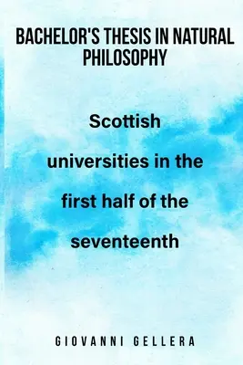 Bakalářská práce z přírodní filozofie - Bachelor's Thesis in Natural Philosophy