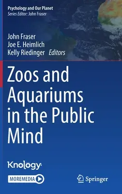 Zoologické zahrady a akvária ve veřejném mínění - Zoos and Aquariums in the Public Mind