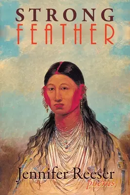 Silné pírko: Básně - Strong Feather: Poems