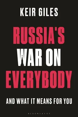 Válka Ruska proti všem: A co to znamená pro vás - Russia's War on Everybody: And What It Means for You