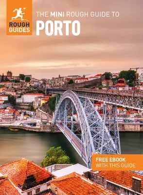 Mini průvodce Rough Guide to Porto (Cestovní průvodce s elektronickou knihou zdarma) - The Mini Rough Guide to Porto (Travel Guide with Free Ebook)