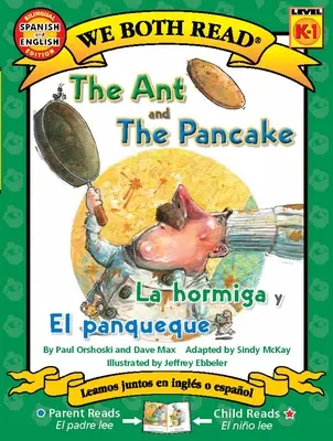Mravenec a palačinka / La Hormiga Y El Panqueque - The Ant and the Pancake / La Hormiga Y El Panqueque
