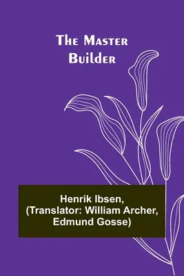 Mistr stavitel - The Master Builder