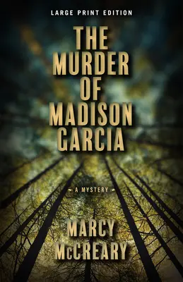 Vražda Madison Garciové: 2. díl - The Murder of Madison Garcia: Volume 2