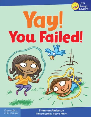 Hurá! Neuspěl jsi! - Yay! You Failed!