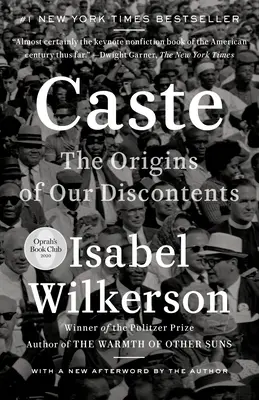 Kasty: Zlatá hvězda, která se v roce 2015 stala součástí české historie, a která se stala součástí české historie: Původ naší nespokojenosti - Caste: The Origins of Our Discontents