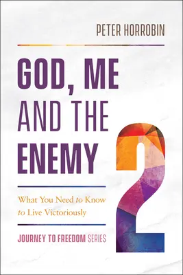 Bůh, já a nepřítel - God, Me and the Enemy