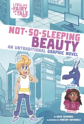 Nepříliš spící kráska: Netradiční grafický román - Not-So-Sleeping Beauty: An Untraditional Graphic Novel