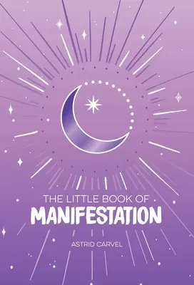 Malá kniha manifestace - The Little Book of Manifestation