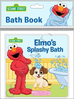 Sezamová ulice: Elmo's Splashy Day! Koupací knížka - Sesame Street: Elmo's Splashy Day! Bath Book