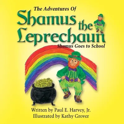 Dobrodružství skřítka Shamuse (The Adventures of Shamus the Leprechaun) - The Adventures of Shamus the Leprechaun