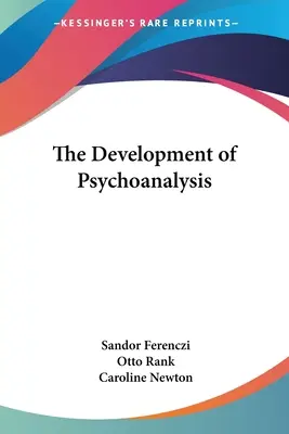 Vývoj psychoanalýzy - The Development of Psychoanalysis