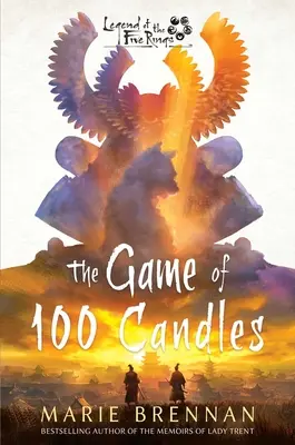 Hra o 100 svíček: Legenda o pěti prstencích: Román o pěti prstencích (A Legend of Five Rings Novel) - The Game of 100 Candles: A Legend of the Five Rings Novel