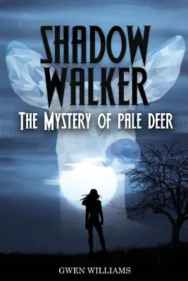 Stínový chodec: Záhada bledého jelena (Shadow Walker: The Mystery of Pale Deer) - Shadow Walker: The Mystery of Pale Deer