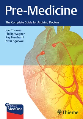 Premedicína: Kompletní průvodce pro začínající lékaře - Pre-Medicine: The Complete Guide for Aspiring Doctors