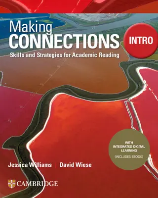 Making Connections Intro Student's Book with Integrated Digital Learning: Dovednosti a strategie pro akademické čtení - Making Connections Intro Student's Book with Integrated Digital Learning: Skills and Strategies for Academic Reading