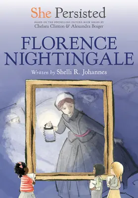 Vytrvala: Florence Nightingaleová - She Persisted: Florence Nightingale