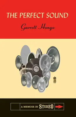Dokonalý zvuk: A Memoir in Stereo - The Perfect Sound: A Memoir in Stereo