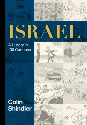 Izrael: Dějiny ve 100 karikaturách - Israel: A History in 100 Cartoons